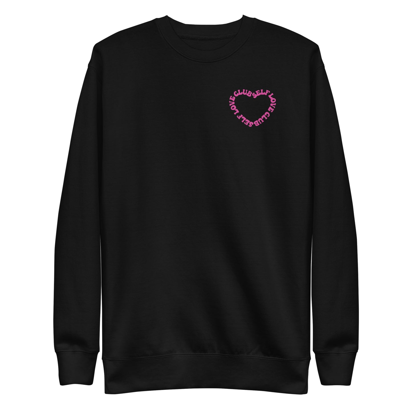 Self Love Club Unisex Premium Sweatshirt