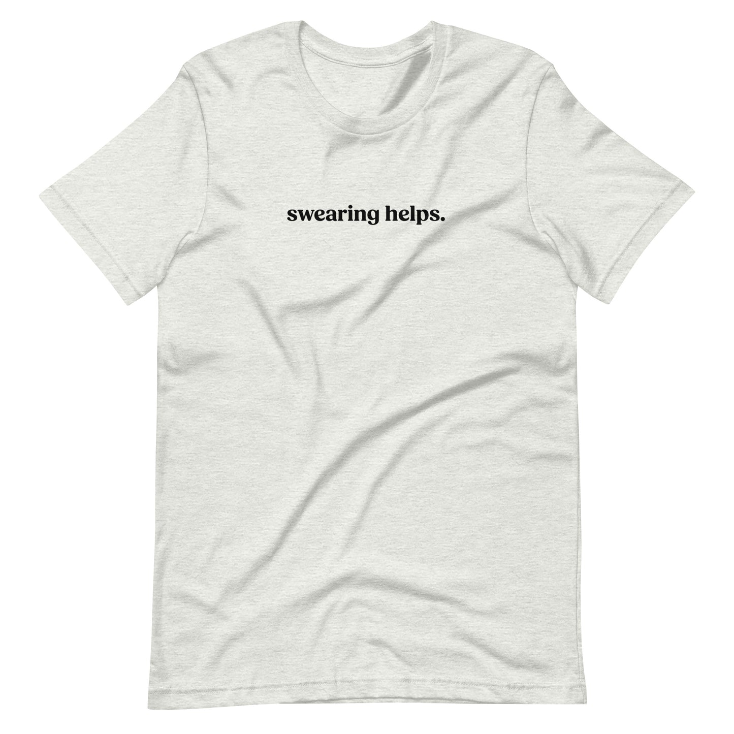 Swearing Helps Unisex t-shirt