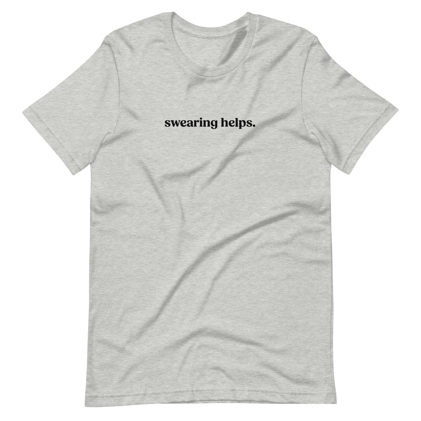 Swearing Helps Unisex t-shirt