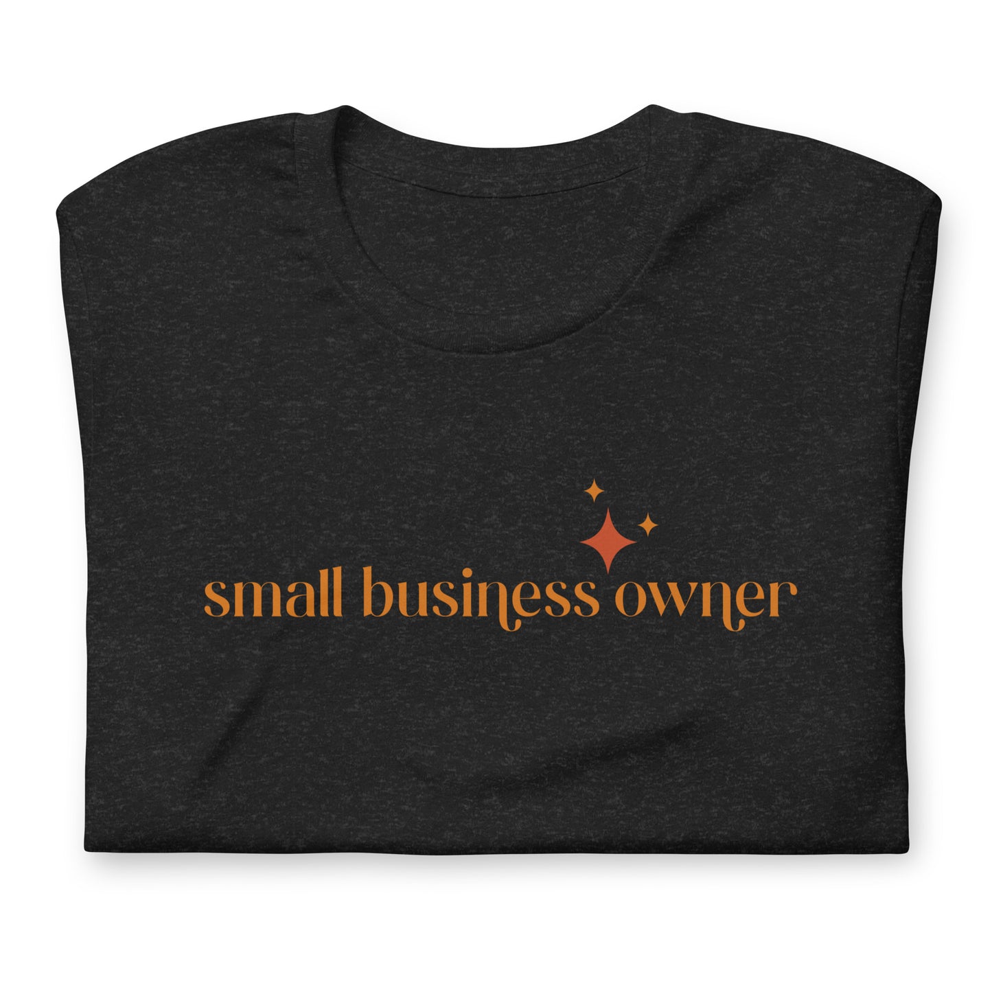 Small Business Owner Unisex t-shirt