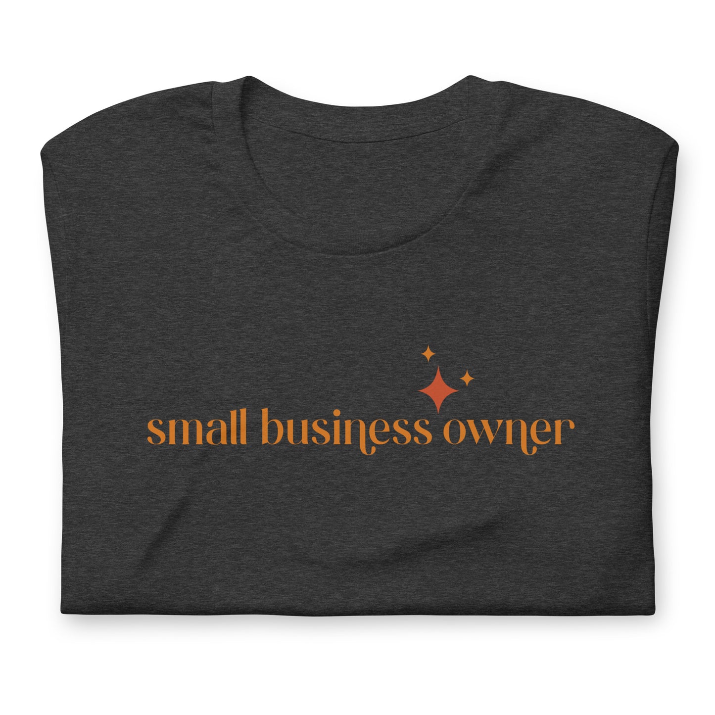 Small Business Owner Unisex t-shirt