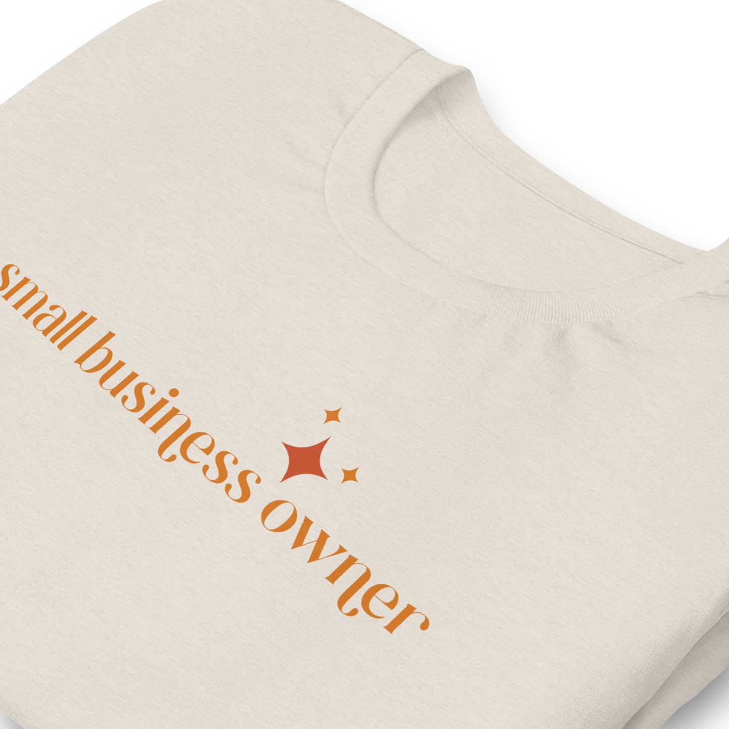 Small Business Owner Unisex t-shirt