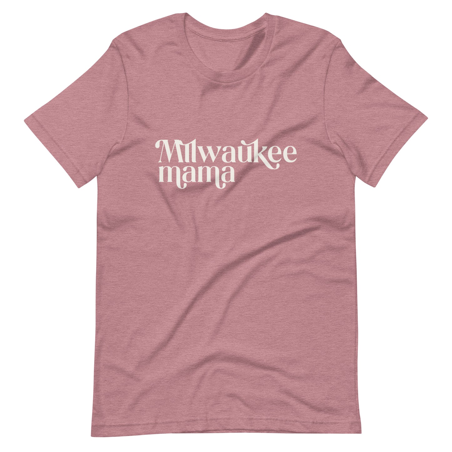 Milwaukee Mama Unisex t-shirt