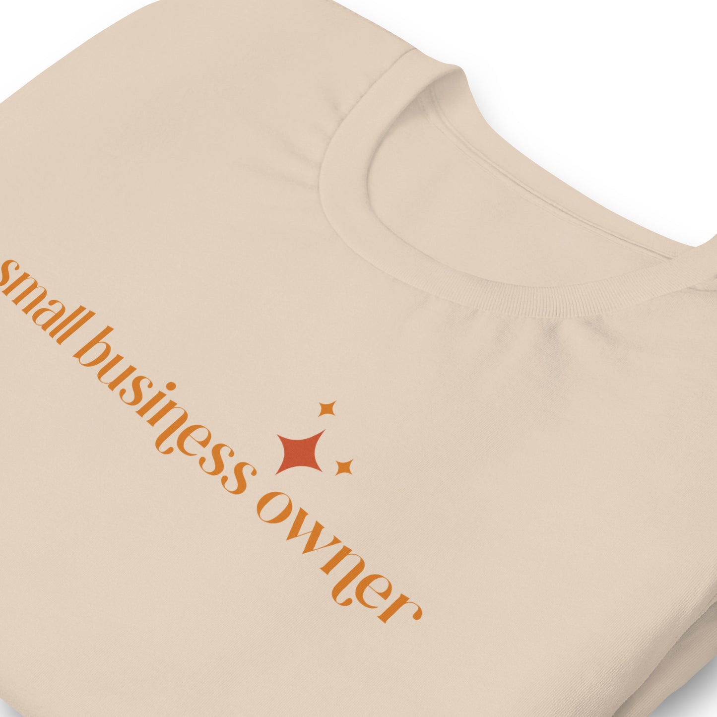 Small Business Owner Unisex t-shirt