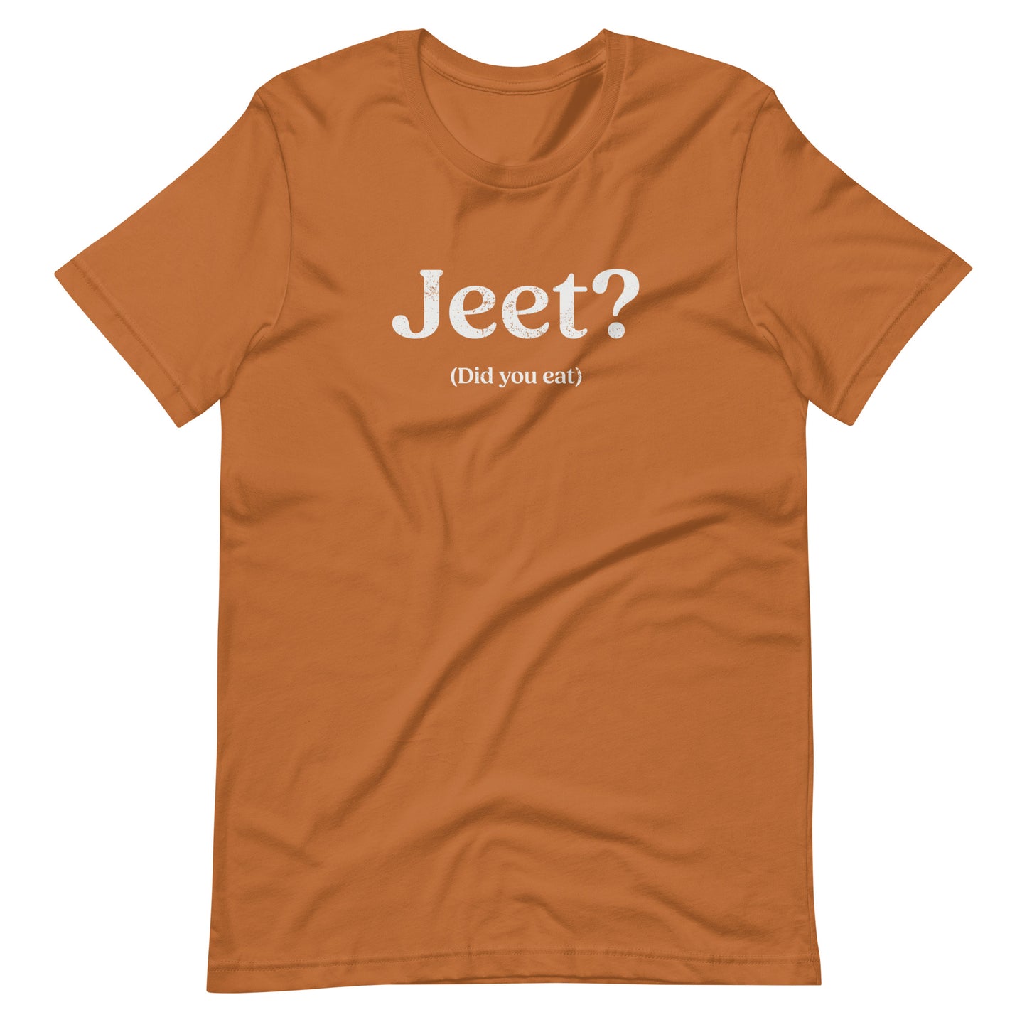 Jeet Unisex t-shirt