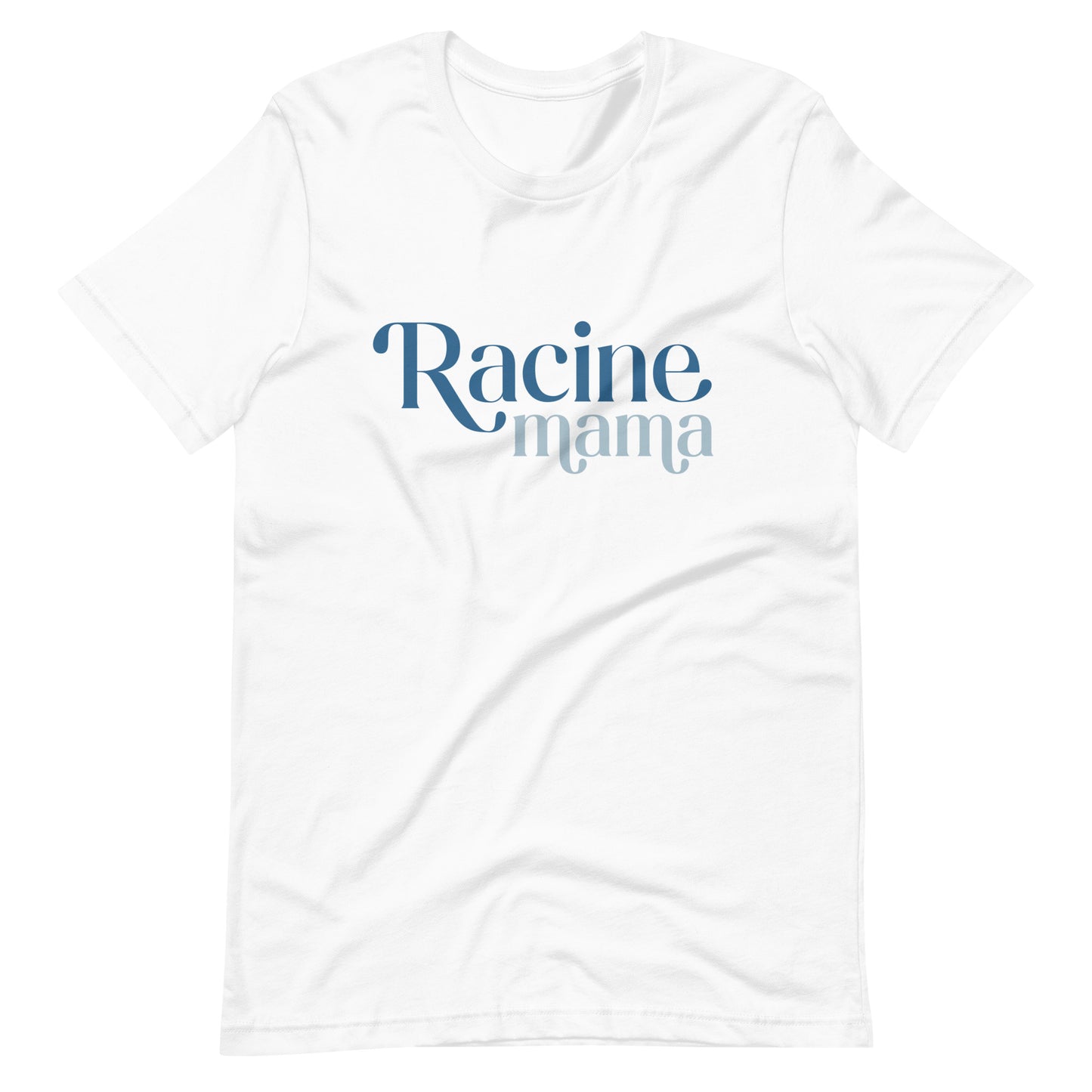 Racine Mama Unisex t-shirt