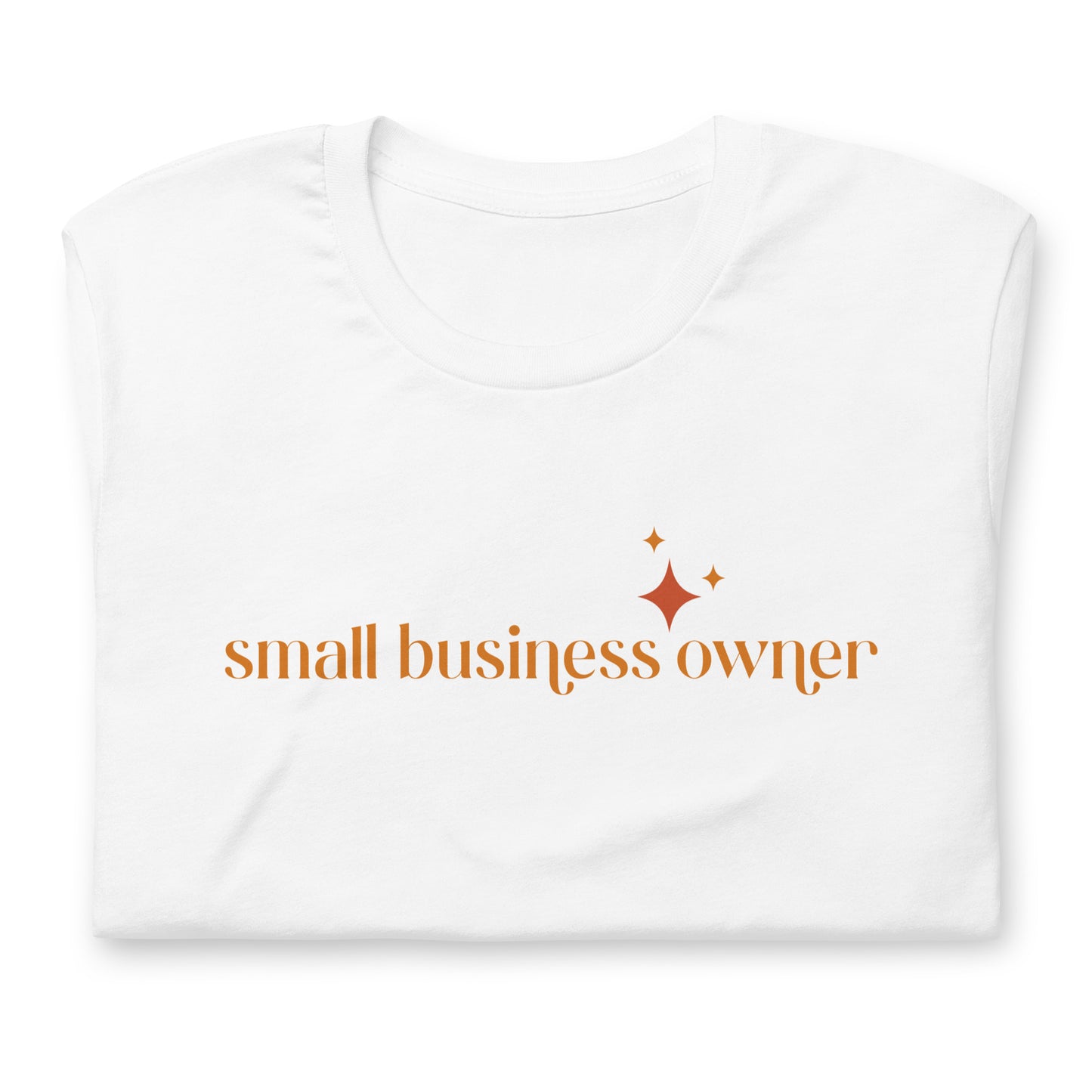 Small Business Owner Unisex t-shirt