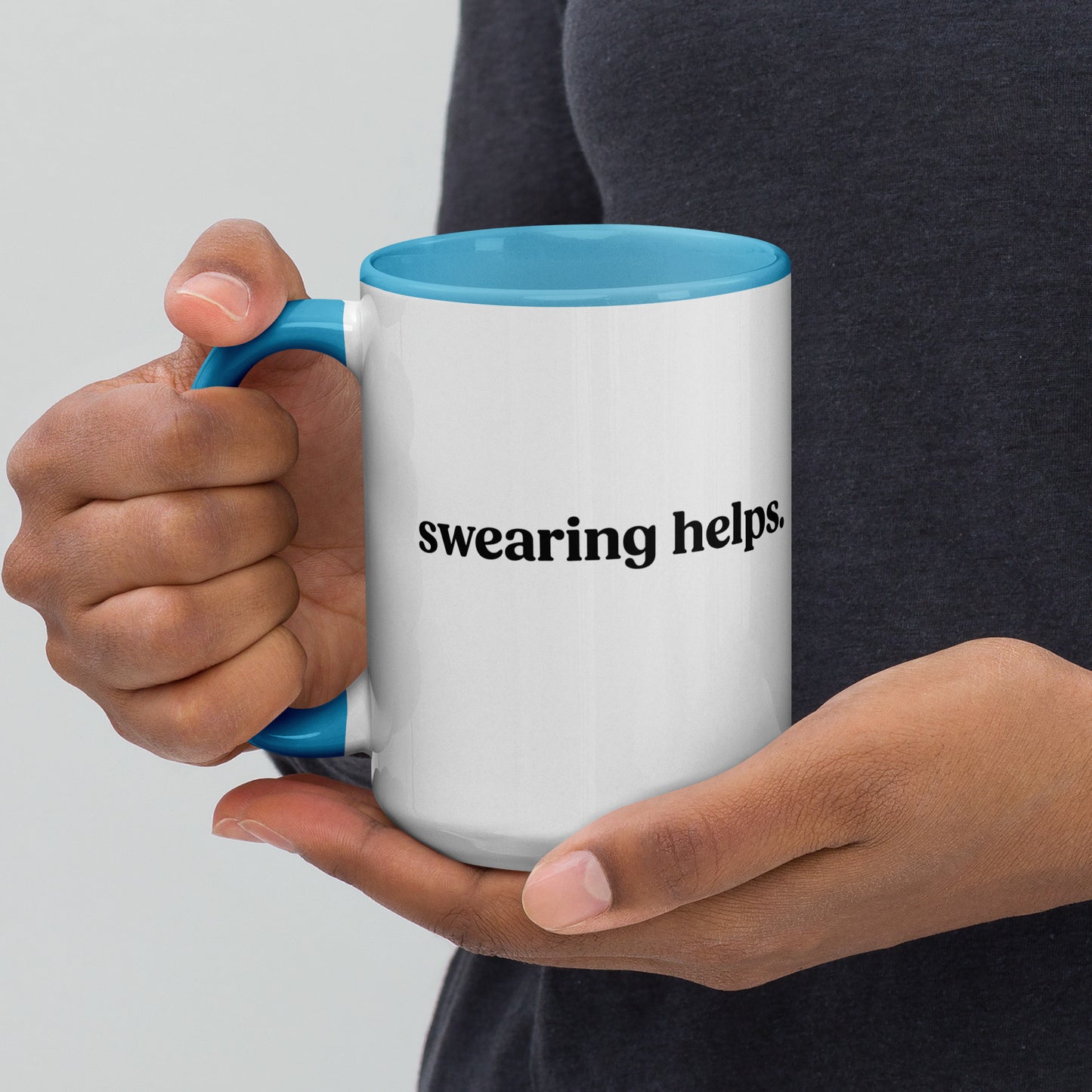 Swearing Helps Mug with Color Inside