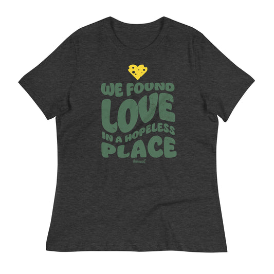 We Found LOVE Cheesehead Women's Ultra-Soft T-shirt