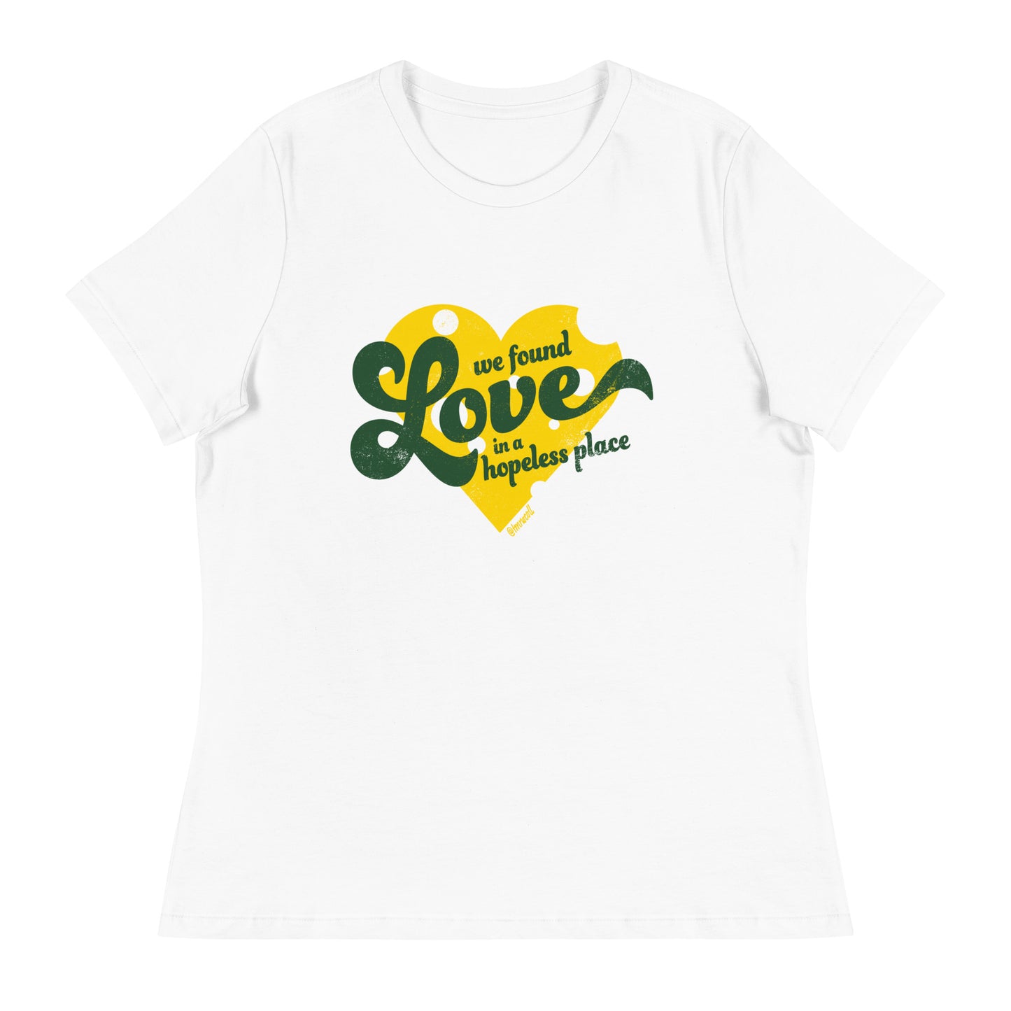 We Found LOVE Green Bay Women's Ultra Soft t-shirt